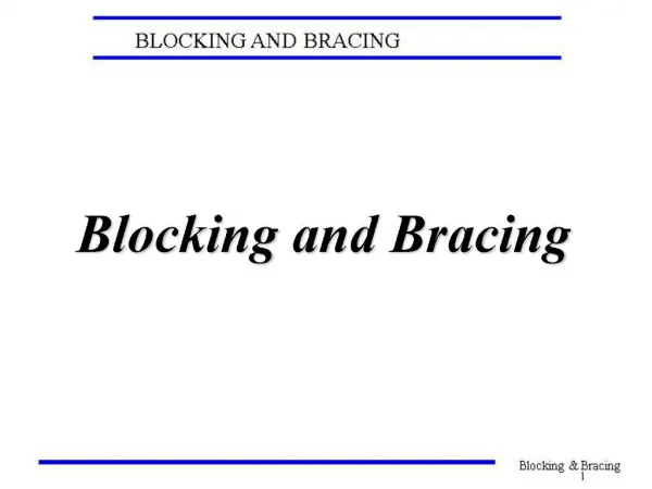 Blocking and Bracing