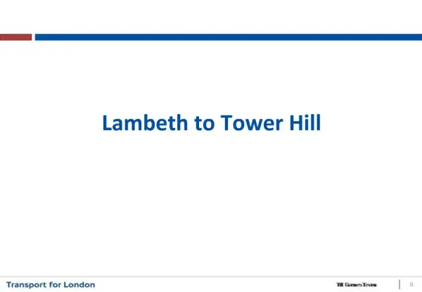 Lambeth to Tower Hill