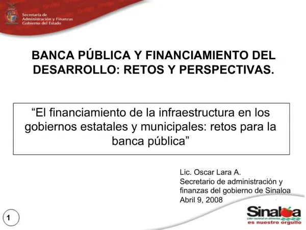 El financiamiento de la infraestructura en los gobiernos estatales y municipales: retos para la banca p blica