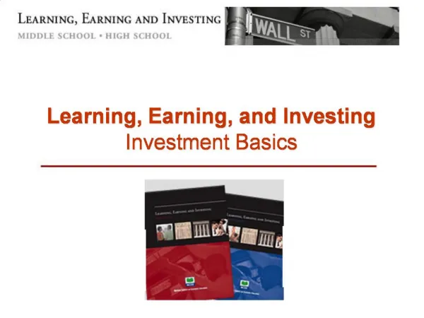 Learning, Earning, and Investing Investment Basics