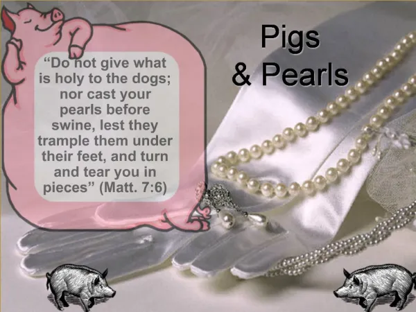 Pigs Pearls