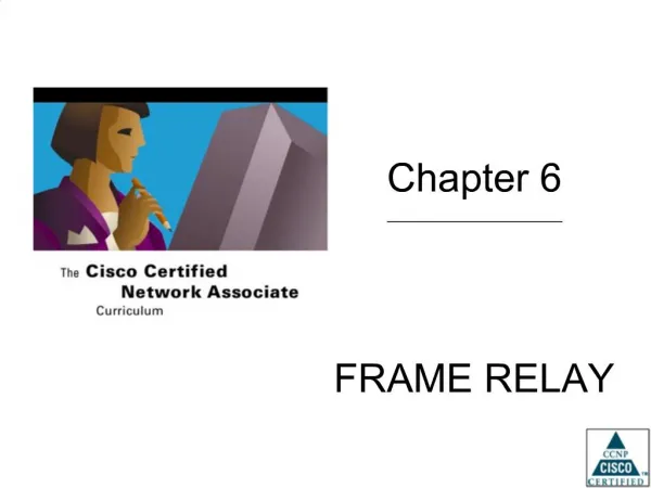 Chapter 6 FRAME RELAY