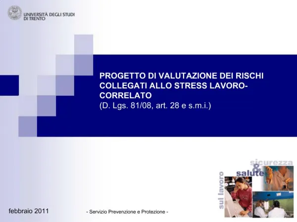 PROGETTO DI VALUTAZIONE DEI RISCHI COLLEGATI ALLO STRESS LAVORO-CORRELATO D. Lgs. 81