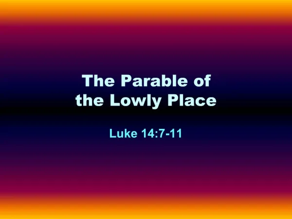 The Parable of the Lowly Place