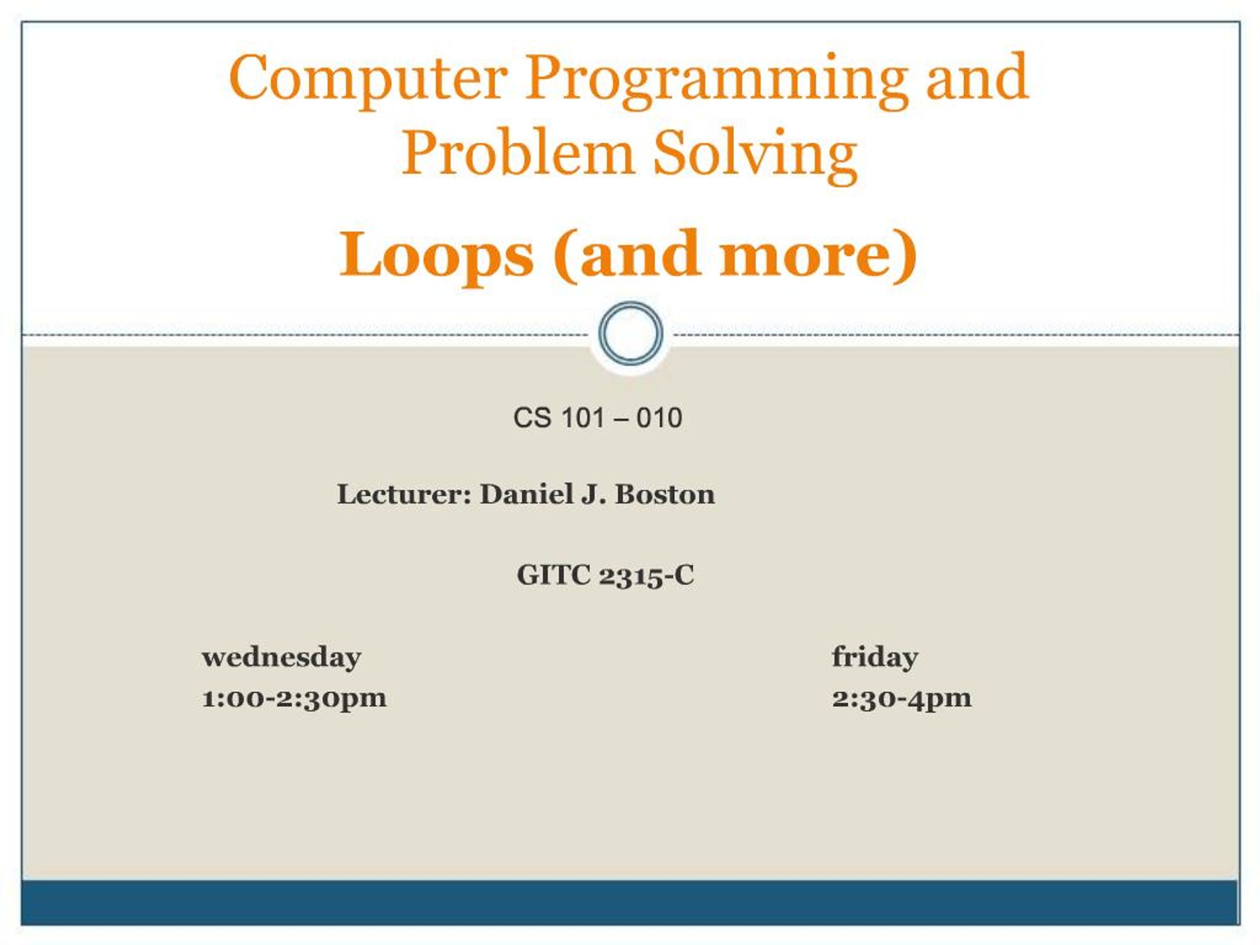 PPT - Computer Programming and Problem Solving Loops and more ...