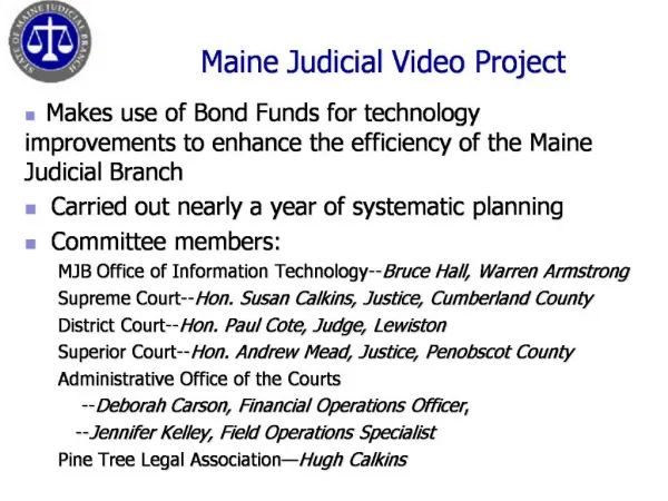 Maine Judicial Video Project