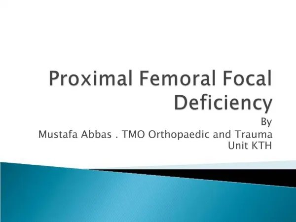 Proximal Femoral Focal Deficiency