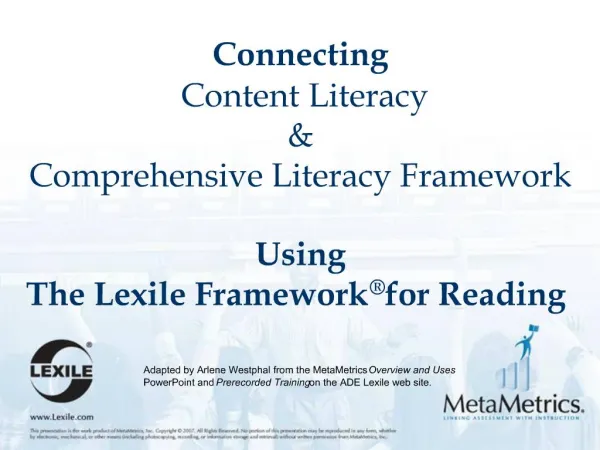 Connecting Content Literacy Comprehensive Literacy Framework Using The Lexile Framework for Reading