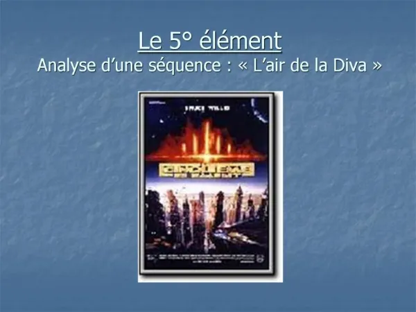 Le 5 l ment Analyse d une s quence : L air de la Diva