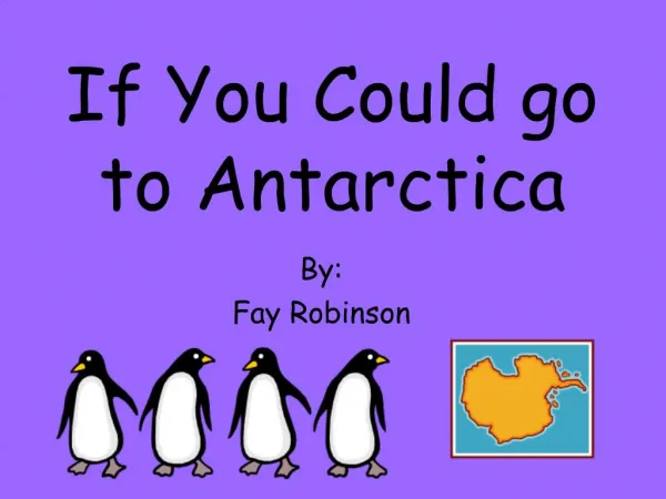 If You Could go to Antarctica