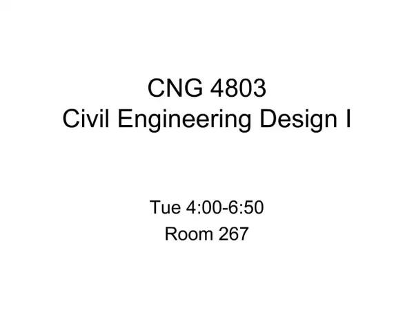 CNG 4803 Civil Engineering Design I