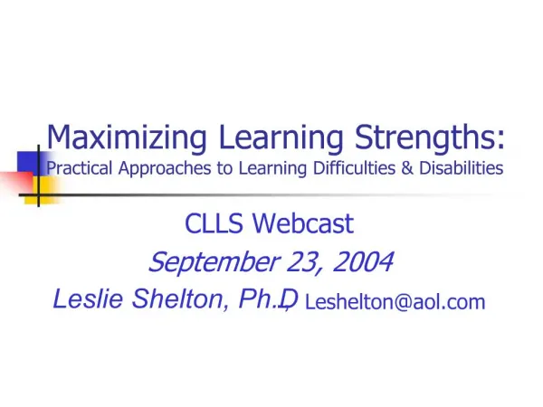 Maximizing Learning Strengths: Practical Approaches to Learning Difficulties Disabilities