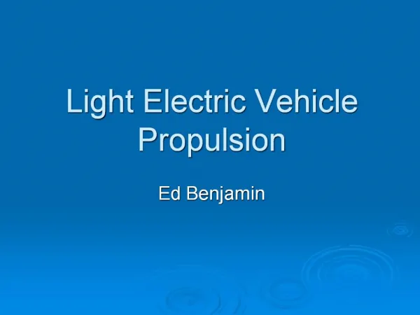 Light Electric Vehicle Propulsion