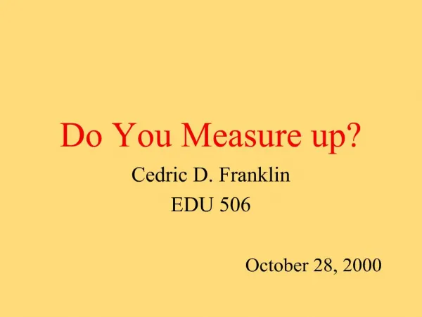 Do You Measure up