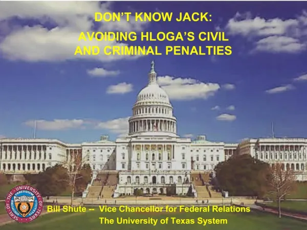 DON T KNOW JACK: AVOIDING HLOGA S CIVIL AND CRIMINAL PENALTIES