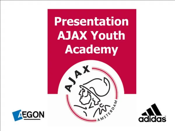 Presentation AJAX Youth Academy