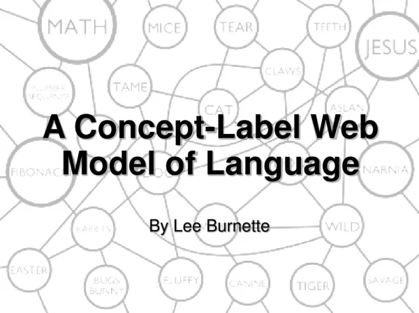 A Concept-Label Web Model of Language