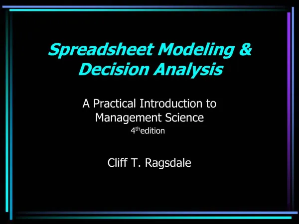 Spreadsheet Modeling Decision Analysis