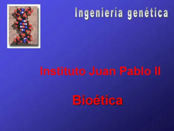 Instituto Juan Pablo II Bio tica