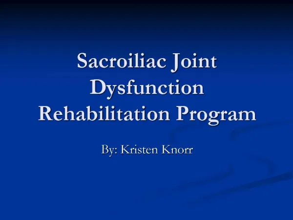 Sacroiliac Joint Dysfunction Rehabilitation Program