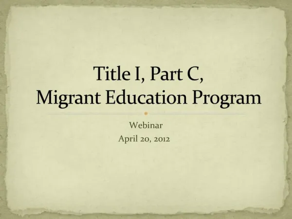 Title I, Part C, Migrant Education Program