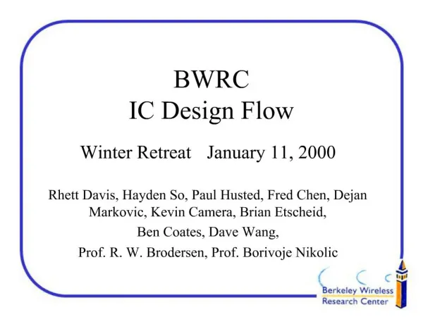 BWRC IC Design Flow