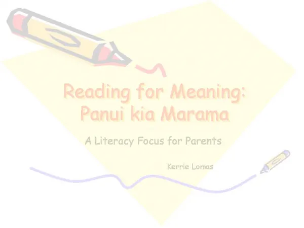 Reading for Meaning: Panui kia Marama