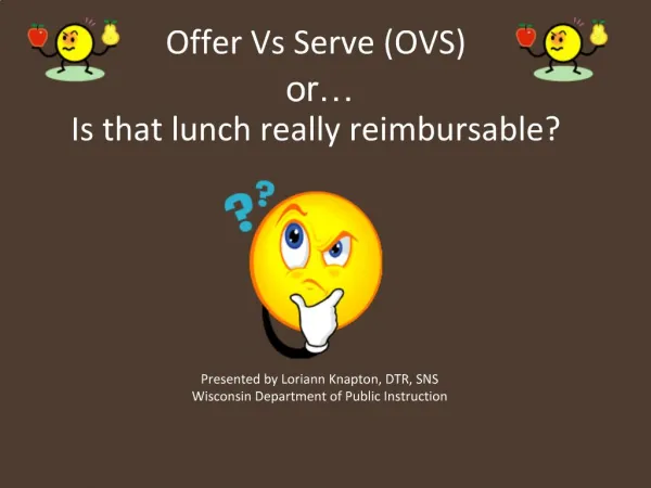 Offer Vs Serve OVS or Is that lunch really reimbursable