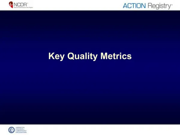 Key Quality Metrics