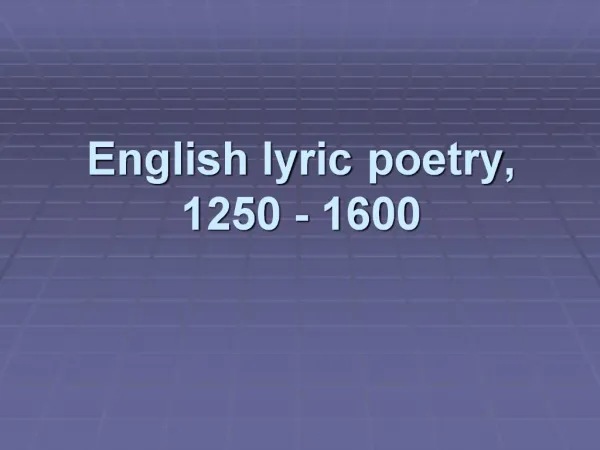English lyric poetry, 1250 - 1600