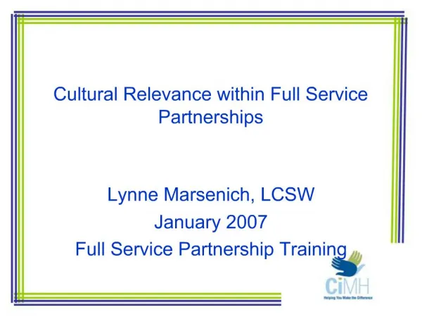 Cultural Relevance within Full Service Partnerships