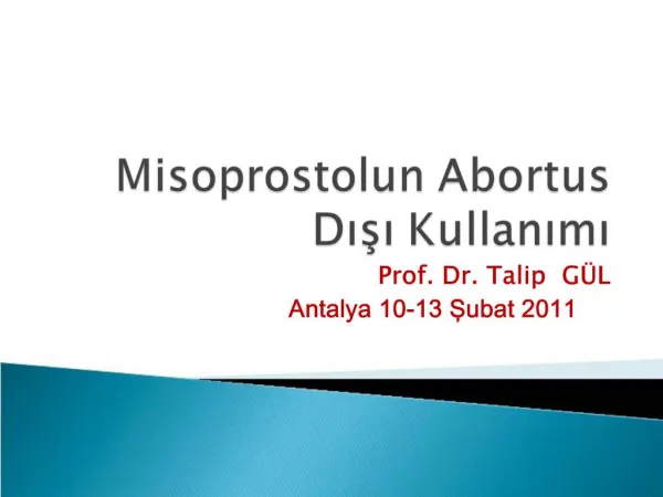 Misoprostolun Abortus Disi Kullanimi