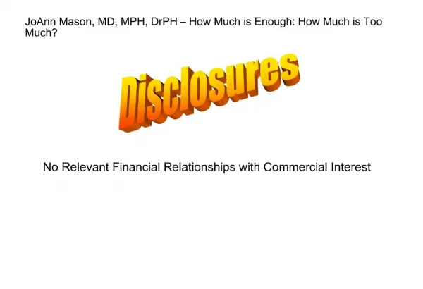 No Relevant Financial Relationships with Commercial Interest