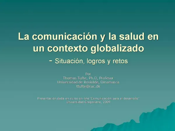 La comunicaci n y la salud en un contexto globalizado - Situaci n, logros y retos
