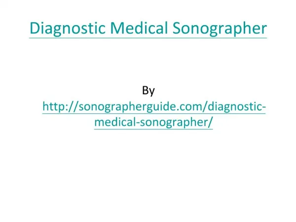 Diagnostic Medical Sonographer