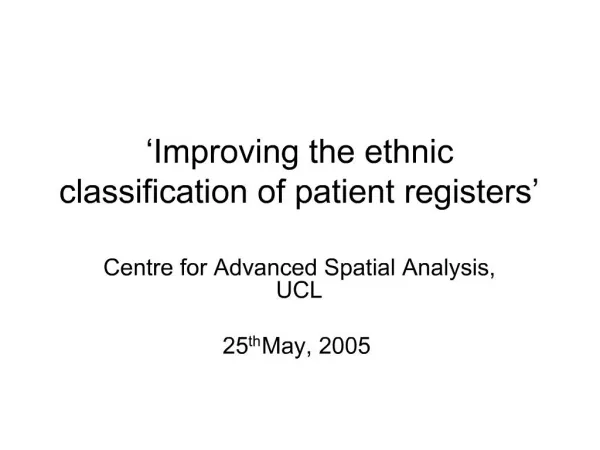 Improving the ethnic classification of patient registers