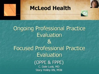 Ongoing Professional Practice Evaluation Focused Professional Practice Evaluation