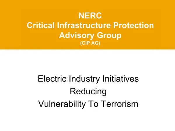 NERC Critical Infrastructure Protection Advisory Group CIP AG