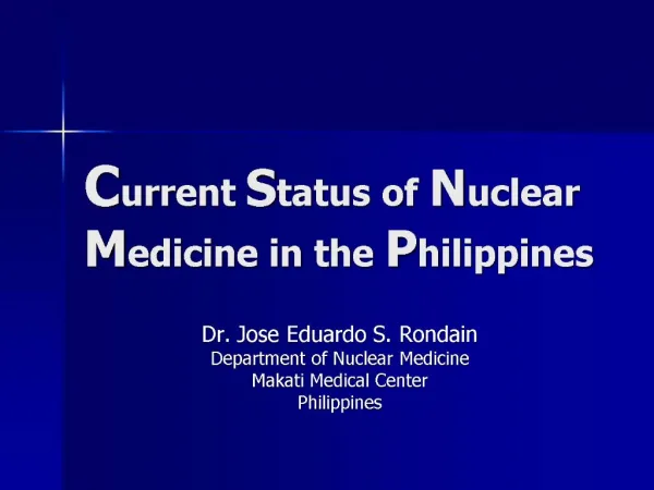 Current Status of Nuclear Medicine in the Philippines
