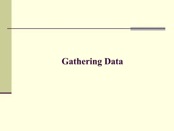 Gathering Data