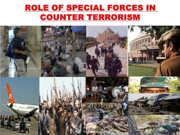 ROLE OF SPECIAL FORCES IN COUNTER TERRORISM