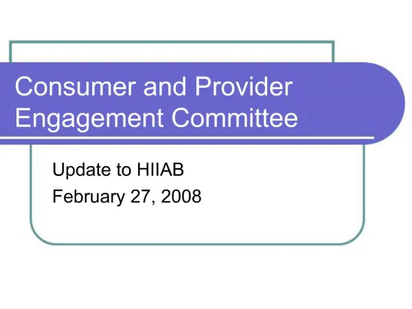 Consumer and Provider Engagement Committee
