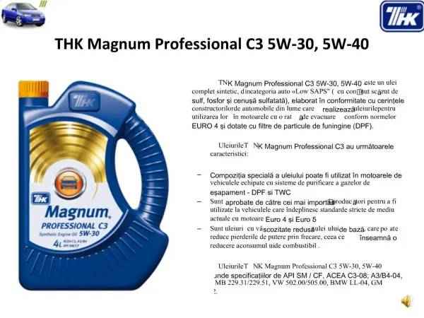 THK Magnum Professional C3 5W-30, 5W-40