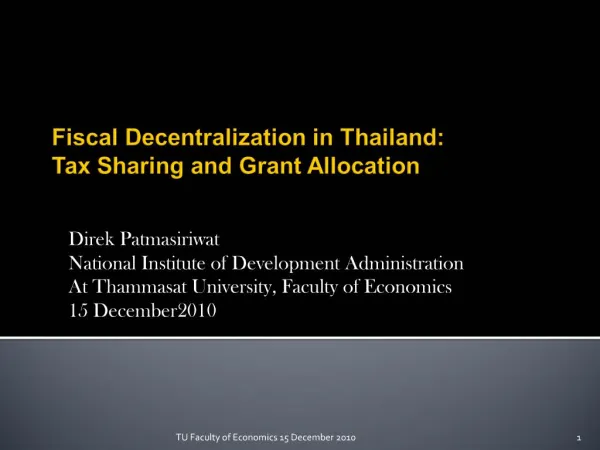 Fiscal Decentralization in Thailand: Tax Sharing and Grant Allocation