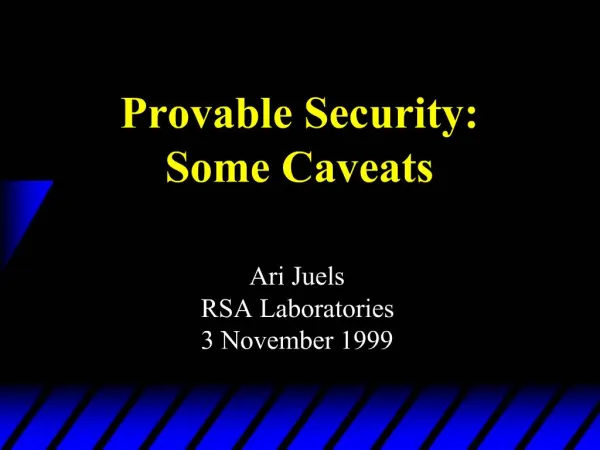Provable Security: Some Caveats