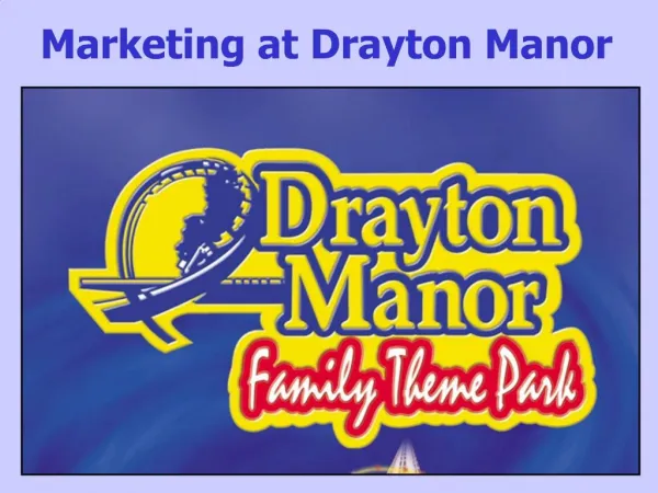 Marketing at Drayton Manor