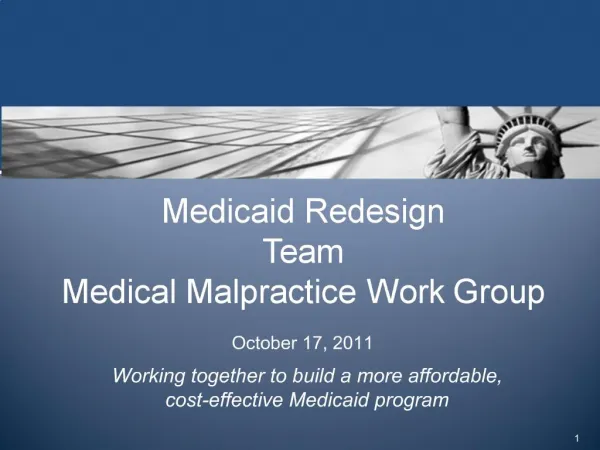 Medicaid Redesign Team Medical Malpractice Work Group