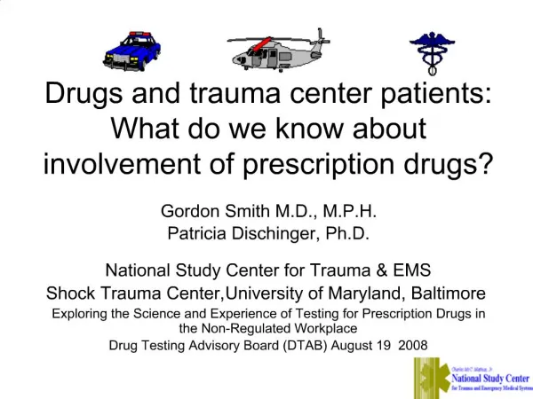 Drugs and trauma center patients: What do we know about involvement of prescription drugs