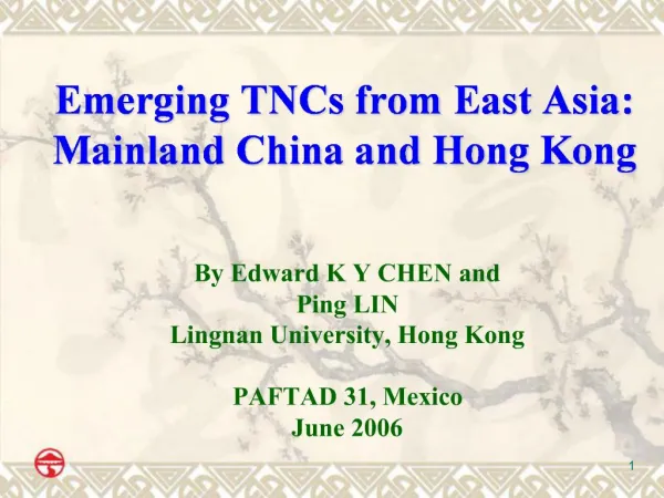 Emerging TNCs from East Asia: Mainland China and Hong Kong