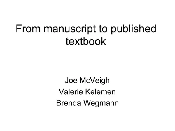 From manuscript to published textbook